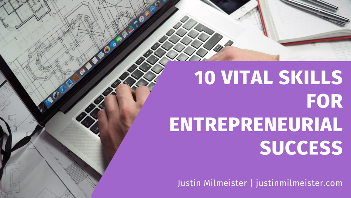 Blog 5 10 Vital Skills for Entrepreneurial Success